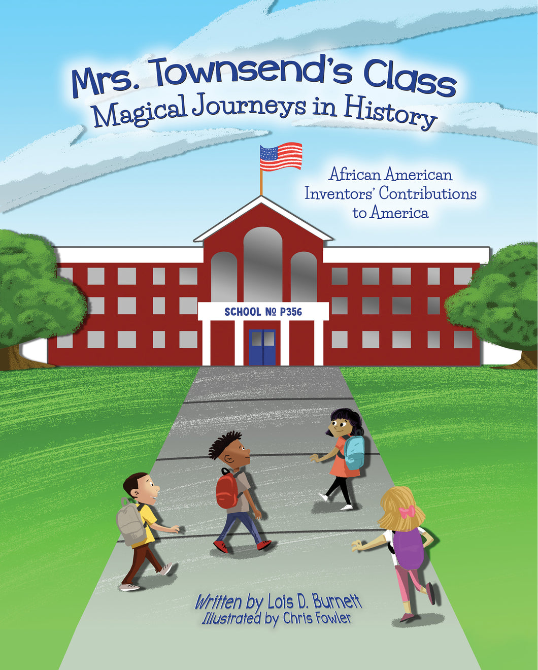 Mrs. Townsend's Class:  Magical Journeys in History - Book One