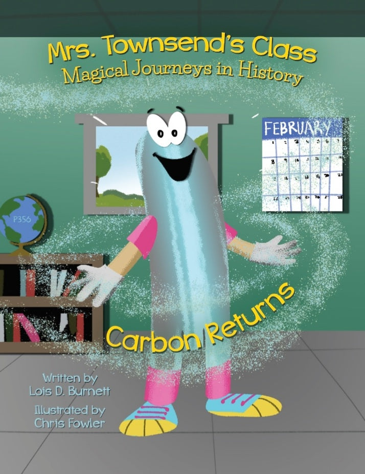 Mrs. Townsend's Class: Carbon Returns - Book Two